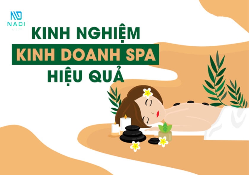 Ý tưởng - kế hoạch - mô hình kinh doanh spa hiệu quả nhất